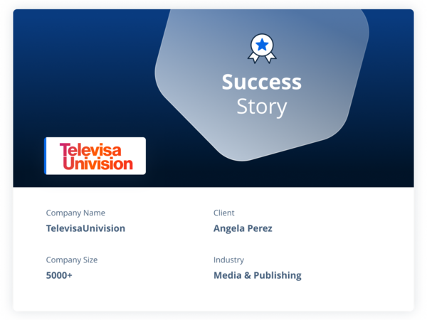 TelevisaUnivision Statista success story header — company: TelevisaUnivision, industry: Media & Publishing, company size: 5,000+, client: Angela Perez